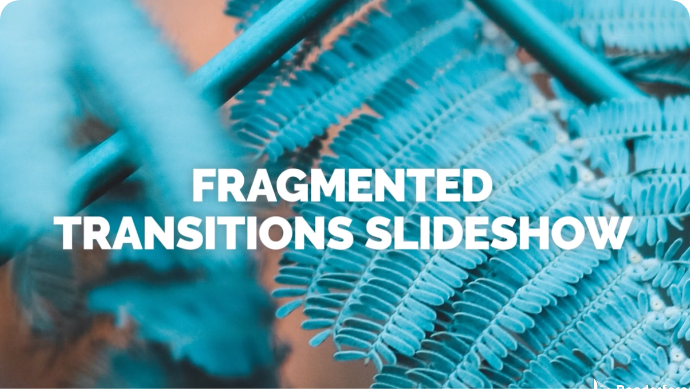 Fragmented Transitions Slideshow